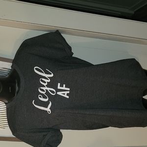 Legal AF T-Shirt